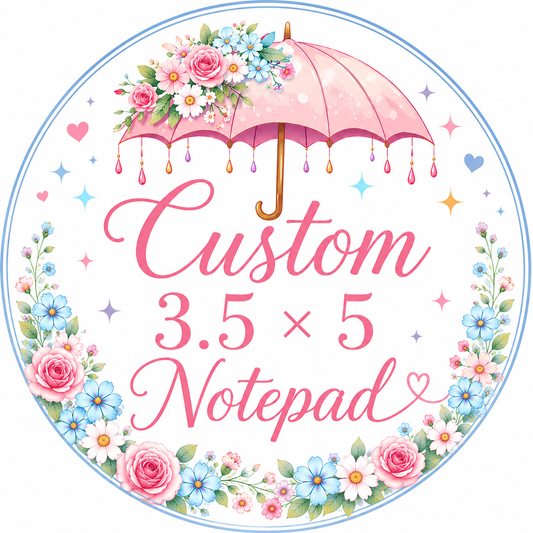 Decorative notepad with pink umbrella and flowers, labeled 'Custom 3.5 x 5 Notepad'.